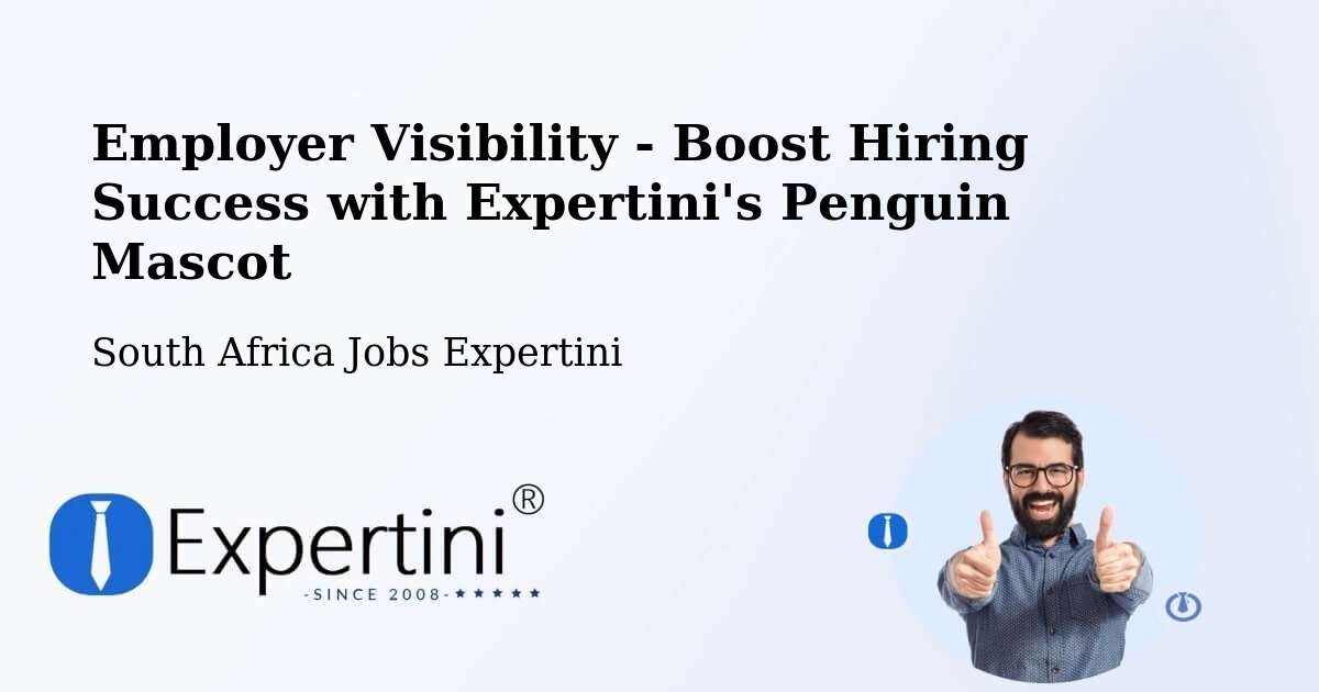 CV and Resume Visibility Optimization – Lady Frere - South Africa Jobs Expertini